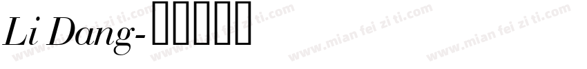 Li Dang字体转换